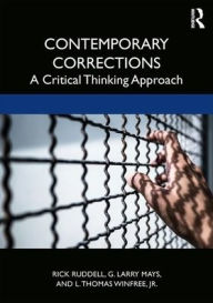 Title: Contemporary Corrections: A Critical Thinking Approach, Author: Rick Ruddell