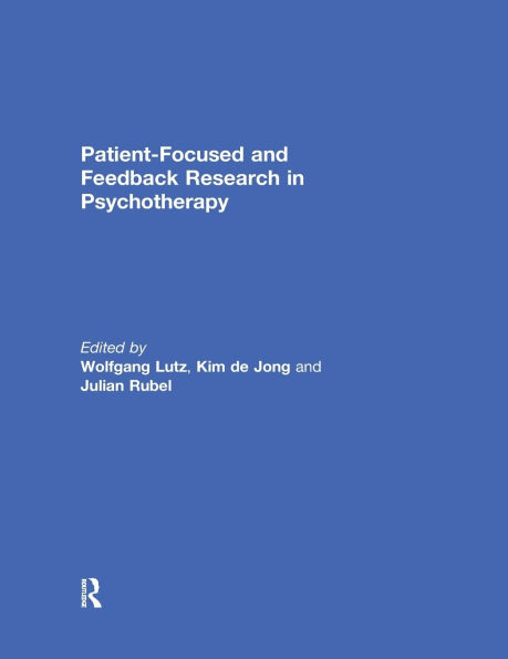 Patient-Focused and Feedback Research Psychotherapy