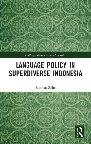 Language Policy in Superdiverse Indonesia / Edition 1