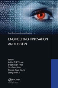 Title: Engineering Innovation and Design: Proceedings of the 7th International Conference on Innovation, Communication and Engineering (ICICE 2018), November 9-14, 2018, Hangzhou, China / Edition 1, Author: Artde Kin-Tak Lam