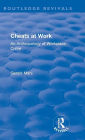 Cheats at Work: An Anthropology of Workplace Crime / Edition 1