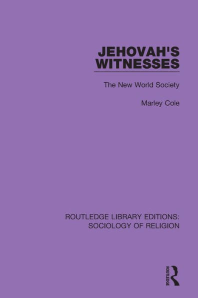 Jehovah's Witnesses: The New World Society