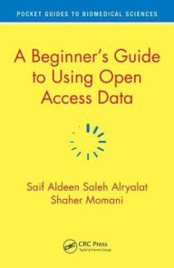 Title: A Beginner's Guide to Using Open Access Data, Author: Saif Aldeen Saleh AlRyalat