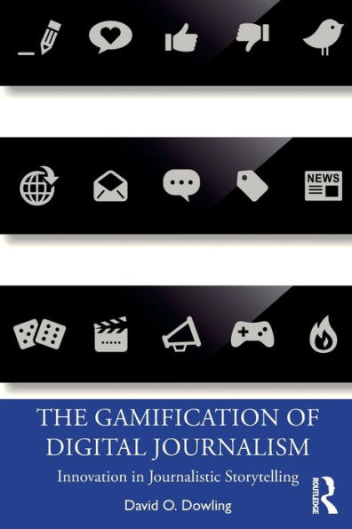 The Gamification of Digital Journalism: Innovation Journalistic Storytelling