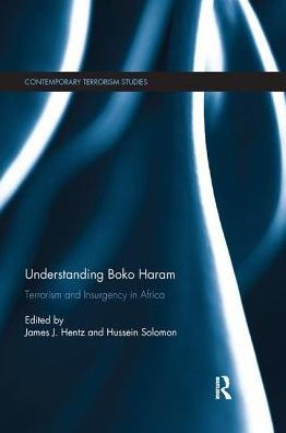 Understanding Boko Haram: Terrorism and Insurgency Africa