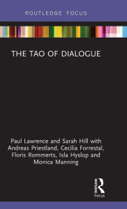 Title: The Tao of Dialogue / Edition 1, Author: Paul Lawrence