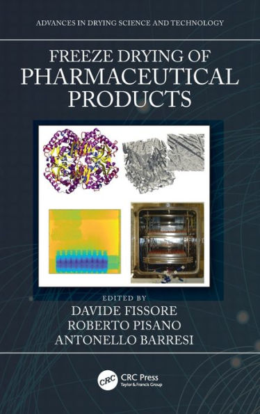 Freeze Drying of Pharmaceutical Products / Edition 1