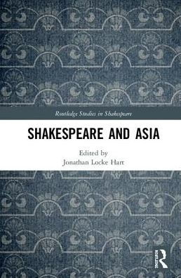 Shakespeare and Asia / Edition 1