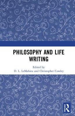 Philosophy and Life Writing