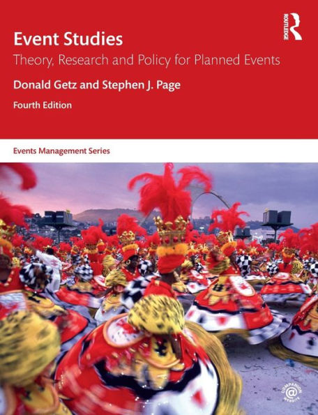Event Studies: Theory, Research and Policy for Planned Events / Edition 4
