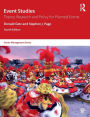 Event Studies: Theory, Research and Policy for Planned Events / Edition 4