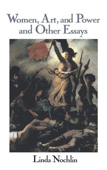 Women, Art, And Power Other Essays