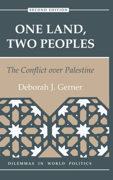 One Land, Two Peoples: The Conflict Over Palestine