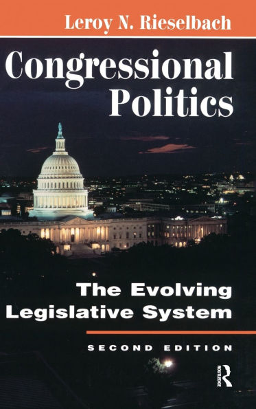 Congressional Politics: The Evolving Legislative System