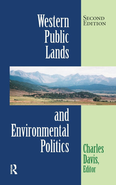 Western Public Lands And Environmental Politics