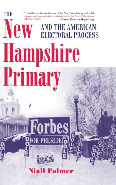 The New Hampshire Primary And The American Electoral Process