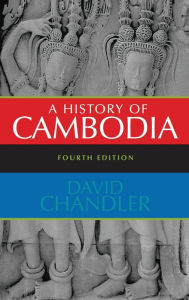 Title: A History of Cambodia, Author: David Chandler