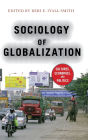 Sociology of Globalization: Cultures, Economies, and Politics