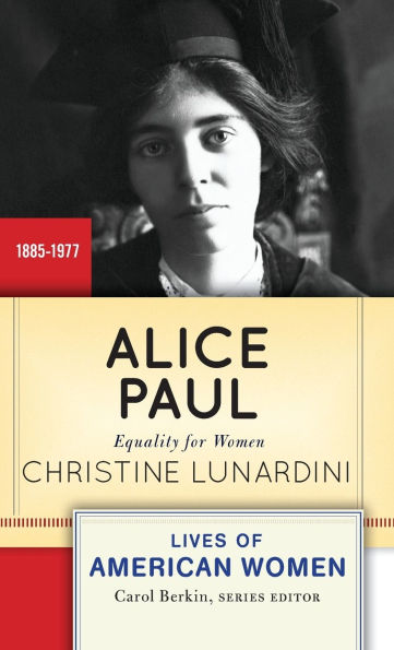 Alice Paul: Equality for Women