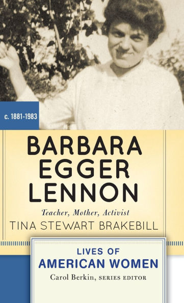 Barbara Egger Lennon: Teacher, Mother, Activist