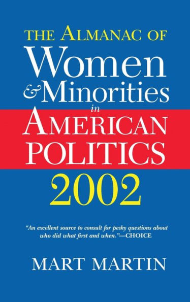 The Almanac Of Women And Minorities American Politics 2002
