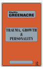 Trauma, Growth and Personality