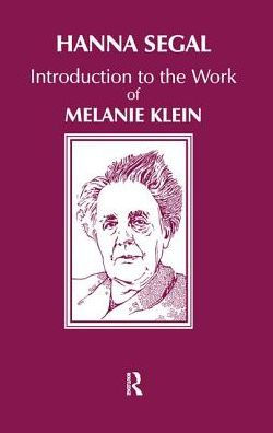 Introduction to the Work of Melanie Klein