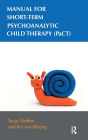 Manual for Short-term Psychoanalytic Child Therapy (PaCT)