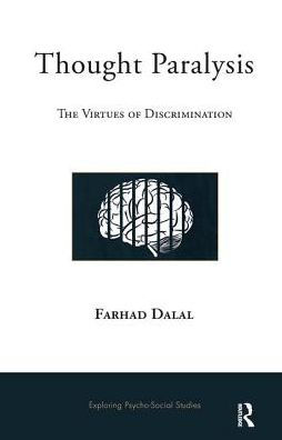Thought Paralysis: The Virtues of Discrimination