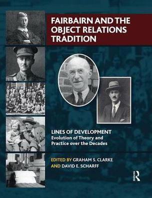 Fairbairn and the Object Relations Tradition