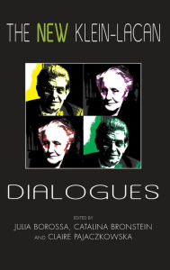 Title: The New Klein-Lacan Dialogues, Author: Julia Borossa