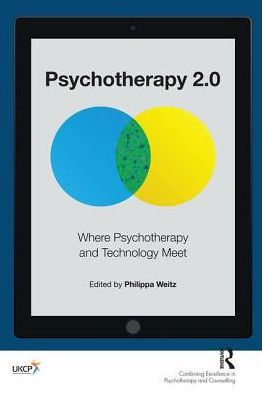 Psychotherapy 2.0: Where and Technology Meet