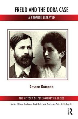 Freud and the Dora Case: A Promise Betrayed