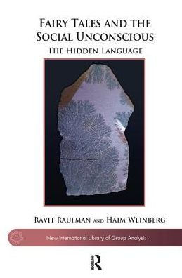 Fairy Tales and The Social Unconscious: Hidden Language