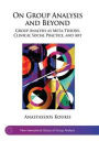 On Group Analysis and Beyond: Group Analysis as Meta-Theory, Clinical Social Practice, and Art