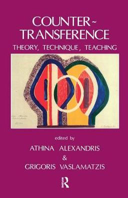 Countertransference: Theory, Technique, Teaching