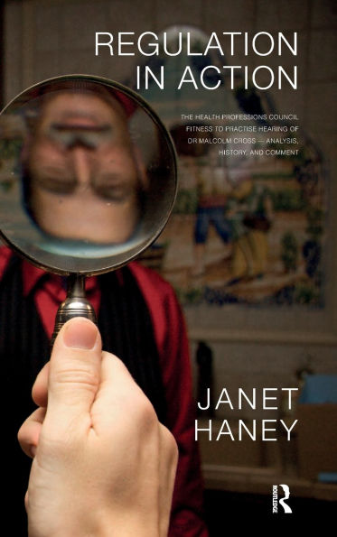 Regulation Action: The Health Professions Council Fitness to Practise Hearing of Dr Malcolm Cross - Analysis, History, and Comment