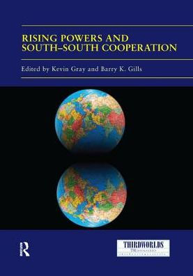 Rising Powers and South-South Cooperation