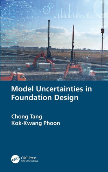 Model Uncertainties Foundation Design