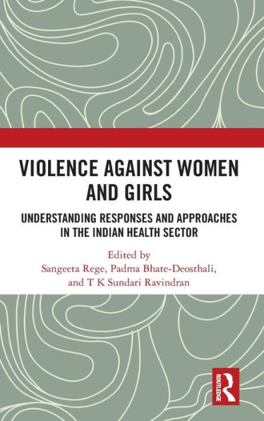 Violence against Women and Girls: Understanding Responses and Approaches in the Indian Health Sector