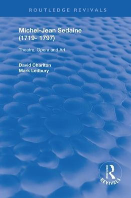 Michel-Jean Sedaine (1719-1797): Theatre, Opera and Art