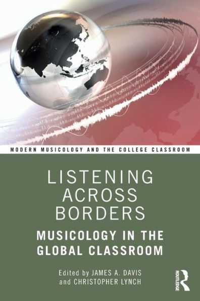 Listening Across Borders: Musicology the Global Classroom