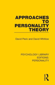 Title: Approaches to Personality Theory, Author: David Peck