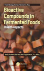 Bioactive Compounds in Fermented Foods: Health Aspects / Edition 1