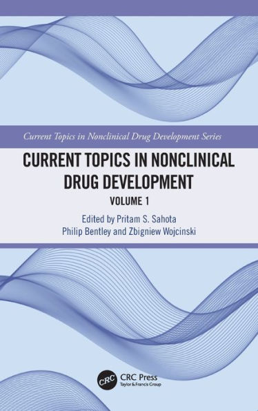 Current Topics Nonclinical Drug Development: Volume 1