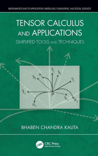 Tensor Calculus and Applications: Simplified Tools and Techniques / Edition 1