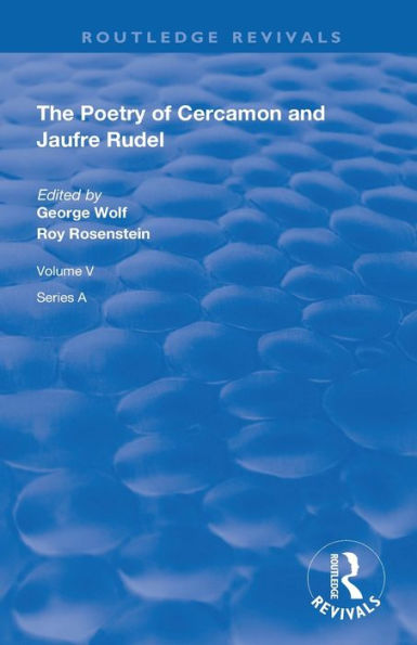 The Poetry of Cercamon and Jaufre Rudel / Edition 1