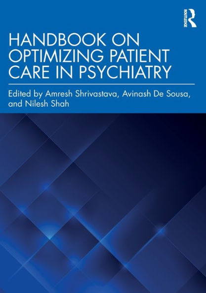 Handbook on Optimizing Patient Care Psychiatry