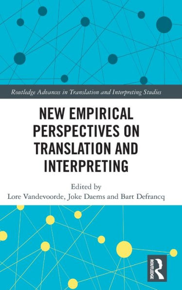 New Empirical Perspectives on Translation and Interpreting / Edition 1