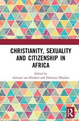 Christianity, Sexuality and Citizenship Africa